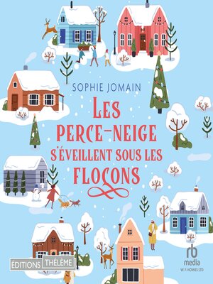 cover image of Les perce-neige s'éveillent sous les flocons